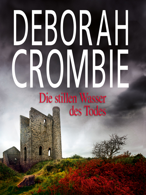 Title details for Die stillen Wasser des Todes by Deborah Crombie - Available